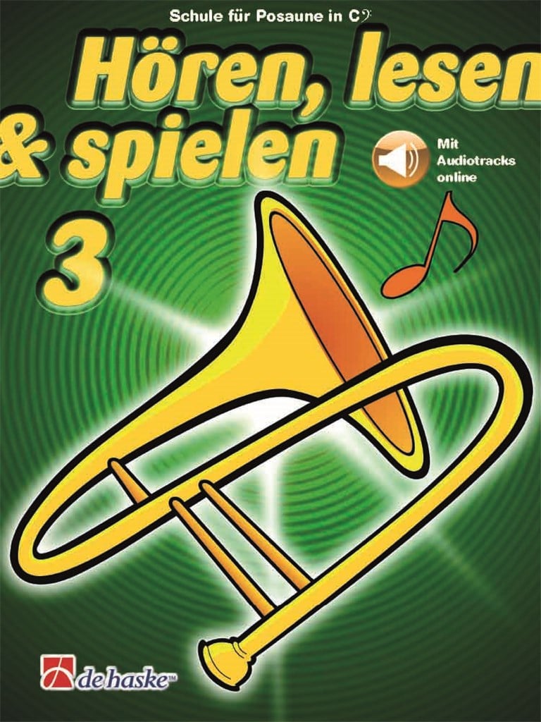 Hören, lesen & spielen 3 Posaune in C BC